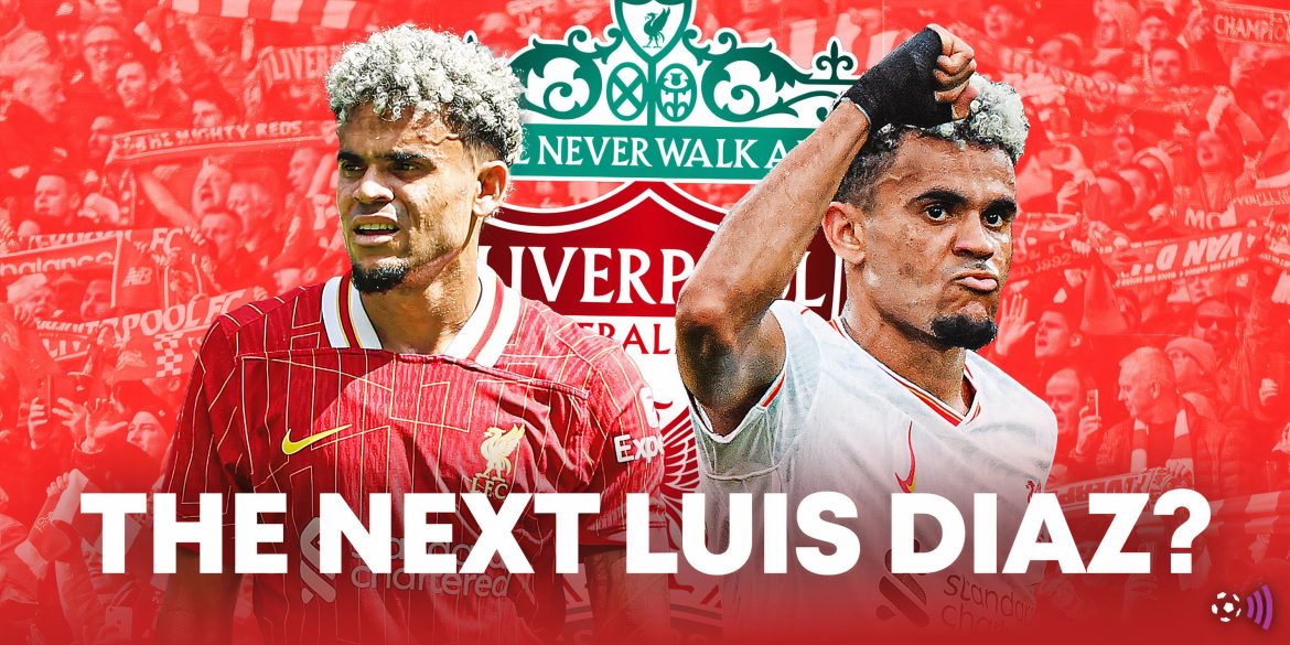 Diaz upgrade: Liverpool firm favourites to sign "world-class" £100m + star